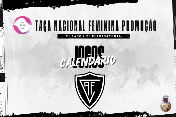Académico de Viseu FC disputa a 2.ª Eliminatória da Taça Nacional de Promoção Feminina